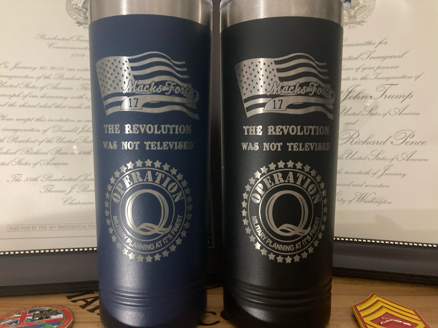 1 ) Macks Force Tumblers/Inaugurations 45-47 100% MAGA Proof