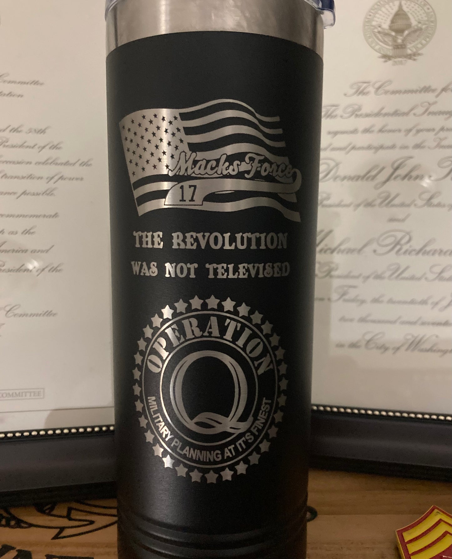 1 ) Macks Force Tumblers/Inaugurations 45-47  100% MAGA Proof